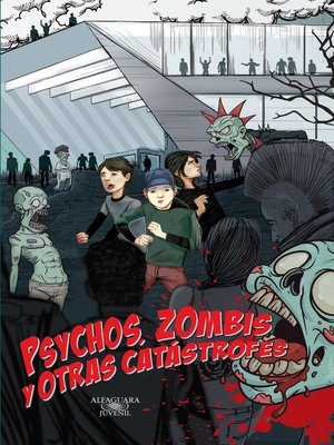 cover image of Psychos, zombis y otras catástrofes